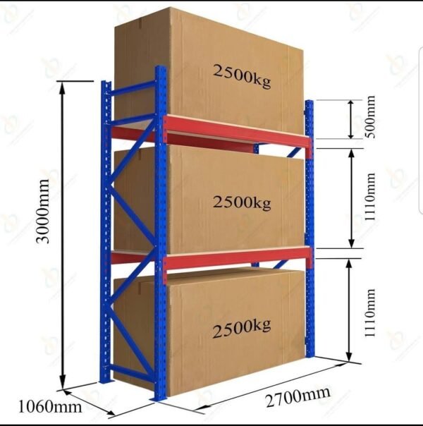 2 Level Heavy Duty Racks and Shelves-Size :Height 3000 mm × Width 1060 mm × Length 2700 mm = 2500 Kg per Level